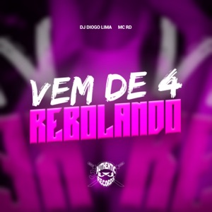 Vem de 4 Rebolando