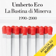 La bustina di Minerva: 1990 - 2000 - Umberto Eco