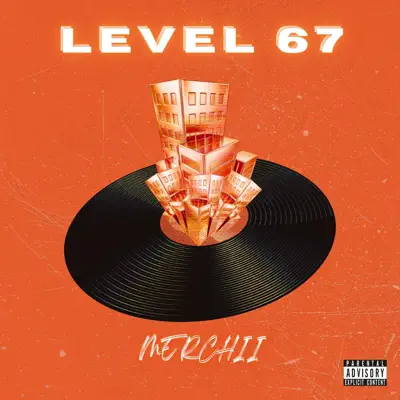 Listen to Level67 - Single by MERCHII
