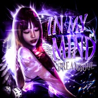 In My Mind - Single - Dreamsoul