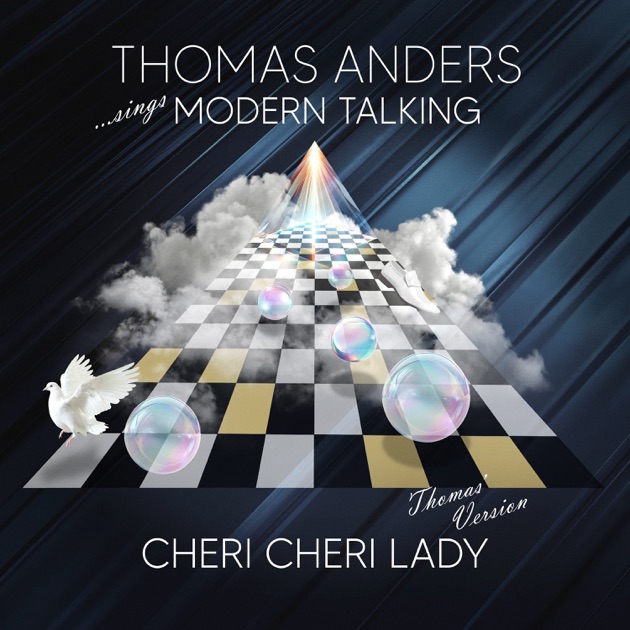 Cheri Cheri Lady (Thomas' Version) - Single - Thomas Anders