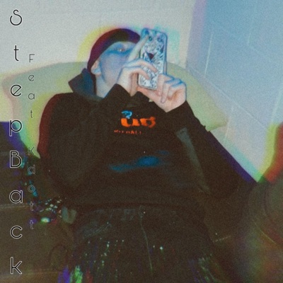 Stëp Bäck (feat. kdott) - Single