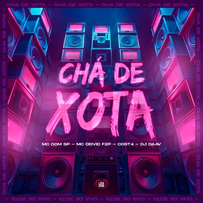 Chá de Xota (feat. C0ST4) - Single