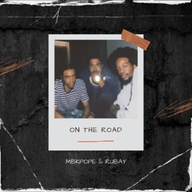 On The Road Remix (feat. Rubay) MBKPope