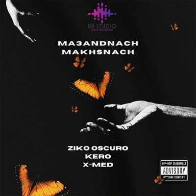 Ma3andnach Makhsnach (feat. Kero & Oscuro) - Single