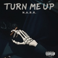 Turn Me Up - N.A.R.R.
