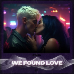 We Found Love (Hypertechno) - Single