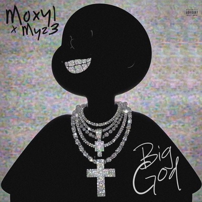 Big God (feat. Myz3) - Single