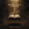 The First Volume - TheSkeletonsLibrary new Single