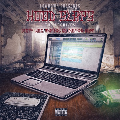 Hood Slaps: The Archives