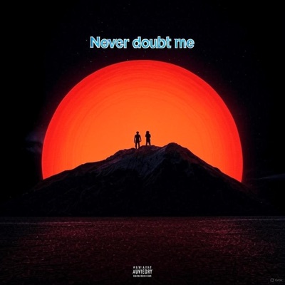 Never doubt me - Single
