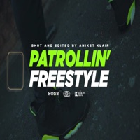 Patrollin' Freestyle - Single - DEX