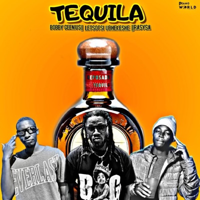 Tequila (feat. Bobby Geenius & Rasy SA) - Single