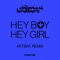 Hey Boy Hey Girl (ARTBAT Remix) artwork