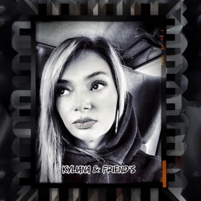 Kyliana & Friend's - EP
