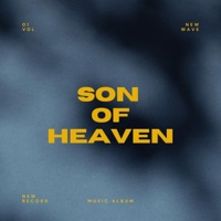 Son of heaven - Single - Sublime Elevation