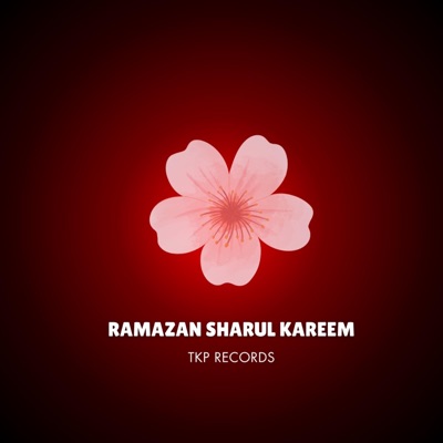 TKP Records - Ramazan Sharul Kareem