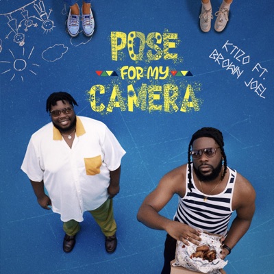 Pose For My Camera (feat. Brown Joel) - Single