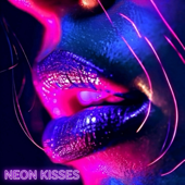 Cover art for NEON KISSES by Faceless Design Collective