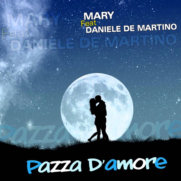 Pazza d'amore (feat. Daniele De Martino)