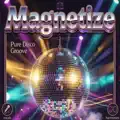 Magnetize