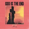 God Is The End (feat. A Knife In The Dark)