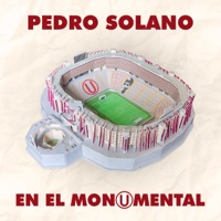 En el Monumental - Single - Pedro Solano