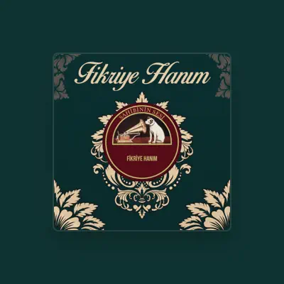 Listen to Fikriye Hanım, watch music videos, read bio, see tour dates & more!