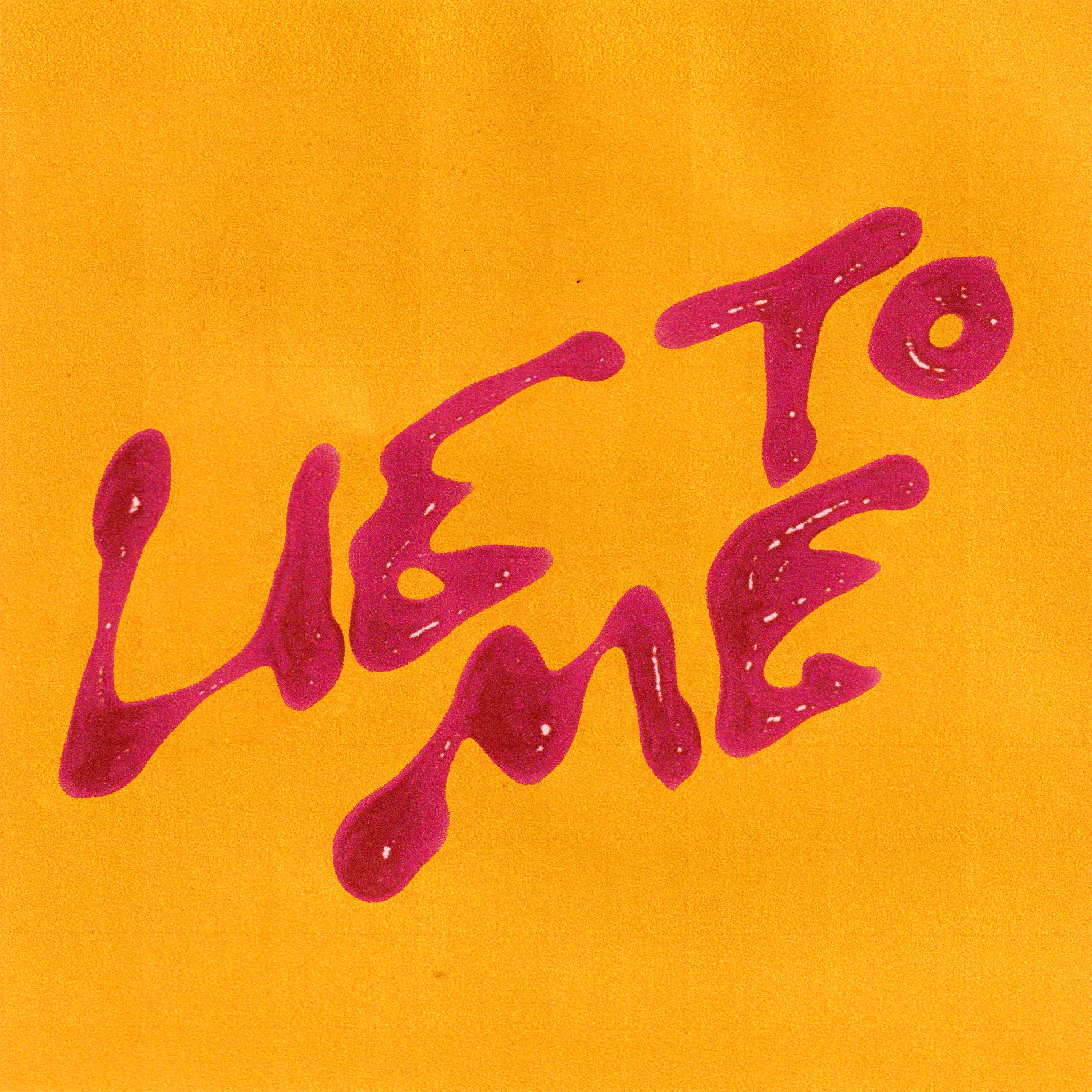 Lie To Me - Single