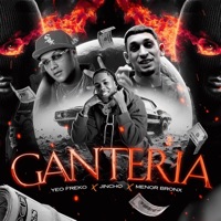 Ganteria - Single - Yeo Freko, El Jincho & Menor Bronx