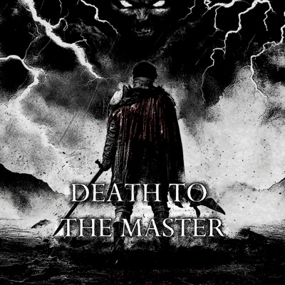 DEATH TO THE MASTER - Single