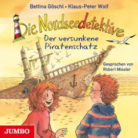 Die Nordseedetektive. Der versunkene Piratenschatz (Band 5)