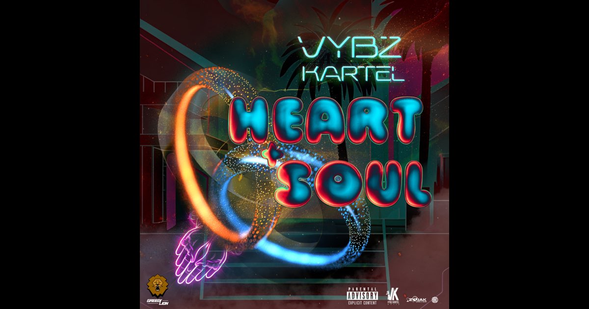 Heart & Soul - Vybz Kartel