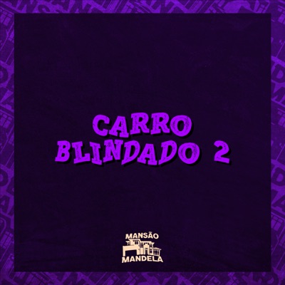 Carro Blindado 2 - Single