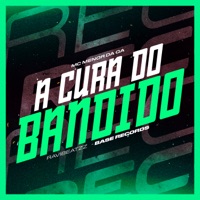 A Cura Do Bandido - Single - Mc menor da qa & ravibeatzz