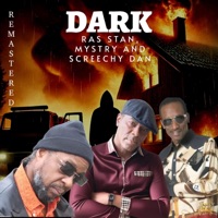 DARK (feat. Screechy Dan & Itsmystery) [REMASTRED] - Single - Ras Stan