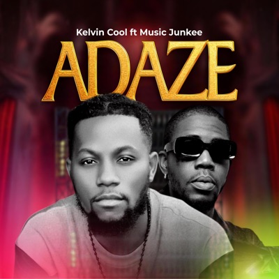 ADAZE (feat. Music Junkee) - Single
