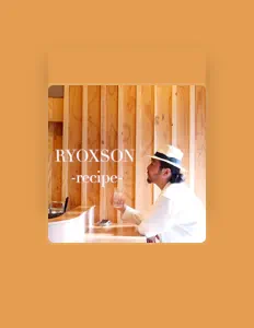 RYOXSONを聴いたり、ミュージックビデオを鑑賞したり、経歴やツアー日程などを確認したりしましょう！