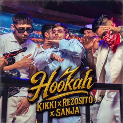 Hookah (feat. Rezosito & Sanja) - Single