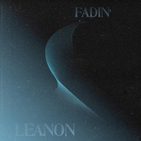 Fadin' - Single - leanon
