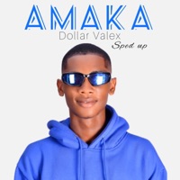 Amaka (Sped Up) - Single - Dollar Valex