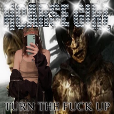 HOARSE GIRL TURN THE FUCK UP - EP