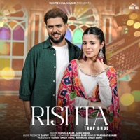Rishta Trap Dhol - Single - Chandra Brar & Sargi Maan
