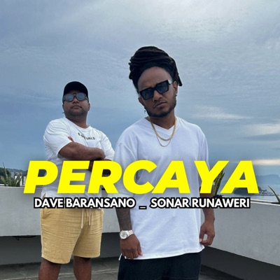Percaya (feat. Sonar Runaweri) - Single