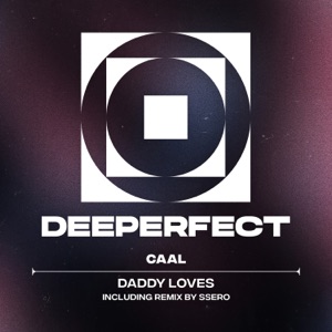 Daddy Loves - Single