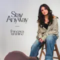 Stay Anyway