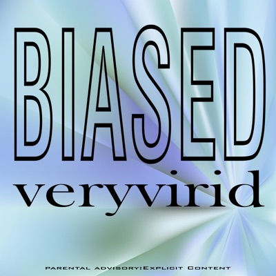 Biased - Single