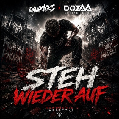 Steh wieder auf (feat. Dozaa Schizoholika) - Single
