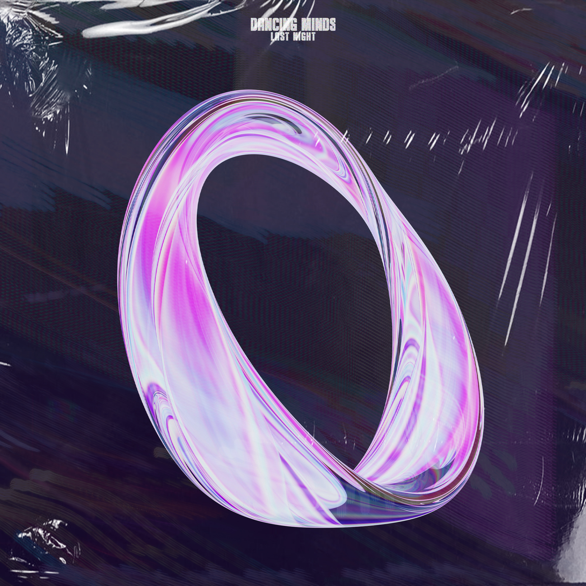 Dancing Minds - Last Night (2025)