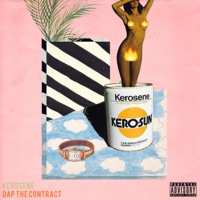 Kerosene - Single - DAP The Contract